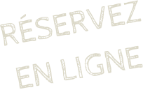 RÉservez En ligne