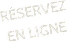 RÉservez En ligne